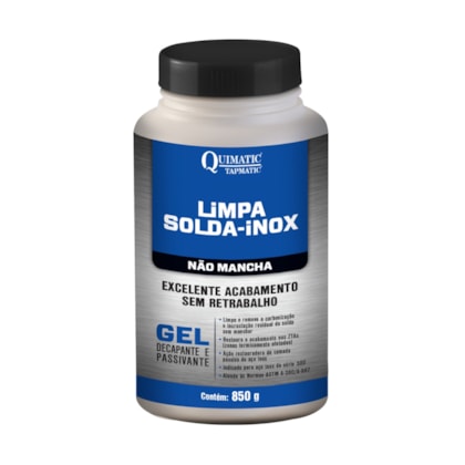 Limpa Solda Inox Não Mancha Gel 850G LS1 Quimatic